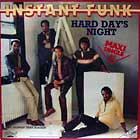 INSTANT FUNK : HARD DAY'S NIGHT