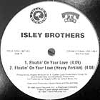 ISLEY BROTHERS : FLOATIN' ON YOUR LOVE
