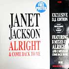 JANET JACKSON : ALRIGHT  & COME BACK TO ME
