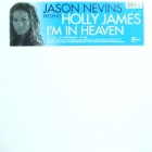 JASON NEVINS  presents HOLLY JAMES : I'M IN HEAVEN