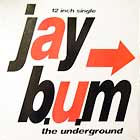 JAY B.U.M : THE UNDERGROUND