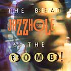 JAZZHOLE : THE BEST IS THE BOMB!