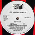 JCD AND THE DAWG LB. : GET NAKED