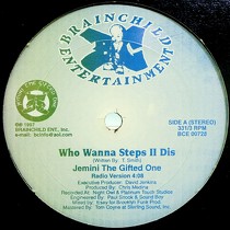 JEMINI THE GIFTED ONE : WHO WANNA STEP II DIS