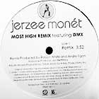 JERZEE MONET  ft. DMX : MOST HIGH  (REMIX)
