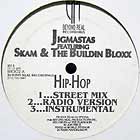 JIGMASTAS  ft. SKAM & THE BUILDIN BLOXX : HIP-HOP  / BEYOND REAL REMIX