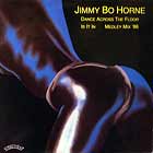 JIMMY BO HORNE : IS IT IN / DANCE ACROSS THE FLOOR (86...