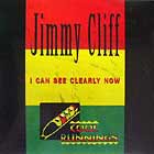 JIMMY CLIFF : I CAN SEE CLEARLY NOW
