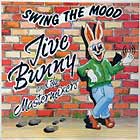 JIVE BUNNY AND THE MASTERMIXERS : SWING THE MOOD
