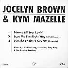JOCELYN BROWN : GIMME ALL YOUR LOVIN'  / SOMEBODY ELSE'S GUY (TONY KING'S GENTLMAN 94 REMIX)