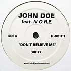 JOHN DOE  ft. N.O.R.E. : DON'T BELIEVE ME