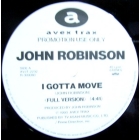 JOHN ROBINSON : I GOTTA MOVE