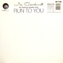 JOI CARDWELL : RUN TO YOU  (THE REMIXES)