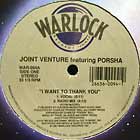 JOINT VENTURE  ft. PORSHA : I WANT TO THANK YOU