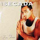 JON SECADA : I'M FREE  / JUST ANOTHER DAY