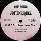 JOY ENRIQUEZ : TELL ME HOW YOU FEEL