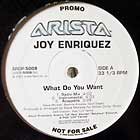 JOY ENRIQUEZ : WHAT DO YOU WANT