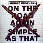 JUNGLE BROTHERS : ON THE ROAD AGAIN