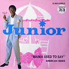 JUNIOR : MAMA USED TO SAY  (AMERICAN REMIX) (2...