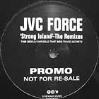 JVC FORCE : STRONG ISLAND  (THE REMIXES)