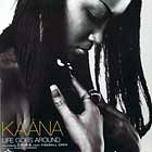 KAANA  ft. CRISS FROM FIRE BALL CREW : LIFE GOES AROUND