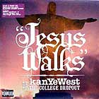 KANYE WEST : JESUS WALKS