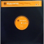 KAVANA : CRAZY CHANCE  / WAIT FOR THE DAY