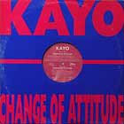 KAYO : CHANGE OF ATTITUDE