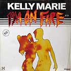 KELLY MARIE : I'M ON FIRE