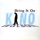 KINO WATSON : BRING IT ON