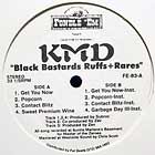 KMD : BLACK BASTARDS RUFFS + RARES
