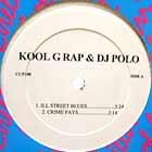 KOOL G RAP  & DJ POLO : ILL STREET BLUES