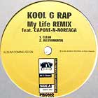 KOOL G RAP  ft. CAPONE-N-NOREAGA : MY LIFE  (REMIX)