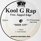 KOOL G RAP  ft. JAGGED EDGE : RIDE ON
