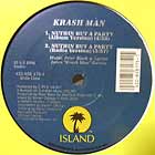 KRASH MAN : NUTHIN' BUT A PARTY