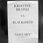 KRISTINE BLOND  VS BLACK SMITH : LOVE SHY