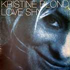 KRISTINE BLOND : LOVE SHY