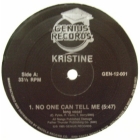 KRISTINE : NO ONE CAN TELL ME