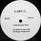 LADY C : I NEED YOUR LOVE