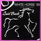 LAID BACK : WHITE HORSE  '89