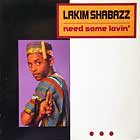 LAKIM SHABAZZ : NEED SOME LOVIN'