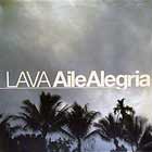 LAVA : AILE ALEGRIA