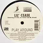 LIL' CEASE  ft. JOE HOOKER, MR. BRISTAL AND LIL' KIM : PLAY AROUND