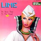 LIME : DO YOUR TIME ON THE PLANET  / SAY YOU...