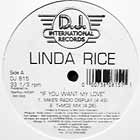 LINDA RICE : IF YOU WANT MY LOVE