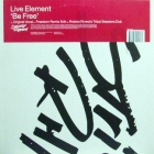 LIVE ELEMENT : BE FREE