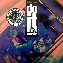 LIVIN' PROOF : DO IT TO THE MUSIC
