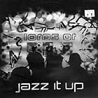 LORDS OF RAP : JAZZ IT UP  / WHERE ARE YOU COMING (REMIX)
