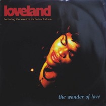 LOVELAND  ft. THE VOICE OF RACHEL MCFARLANE : THE WONDER OF LOVE