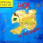 LUCIA : LA ISLA BONITA  (SPECIAL DANCE MIX)